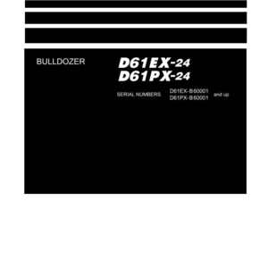 Puede incluir: Manual de taller para una excavadora. La portada es blanca con texto negro y barras negras horizontales. El texto incluye "BULLDOZER", "D61EX-24", "D61PX-24" y n&uacute;meros de serie. El logotipo de Komatsu est&aacute; en la parte inferior.