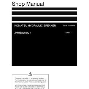 K&ouml;nnte beinhalten: Ein wei&szlig;es Shop-Handbuch mit dem Text "Shop Manual" oben. Das Handbuch enth&auml;lt den Text "KOMATSU HYDRAULIC BREAKER" und "JMHB1270V-1". Das Komatsu-Logo befindet sich unten.