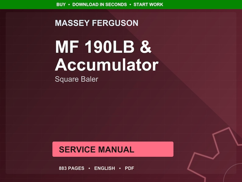 K&ouml;nnte beinhalten: Ein Servicehandbuch f&uuml;r den Massey Ferguson MF 190LB & Accumulator Quaderballenpresser. Das Cover ist tief burgunderfarben mit wei&szlig;em Text. Das Handbuch umfasst 883 Seiten und ist im PDF-Format verf&uuml;gbar.