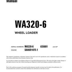 May include: A white shop manual with the text "Shop Manual" at the top. The manual features the bold text "WA320-6 WHEEL LOADER" and other technical details. The document is dated August 2011 and printed in the USA.