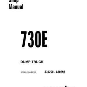 Może przedstawiać: Biała okładka instrukcji warsztatowej z czarnym tekstem. Tekst brzmi "Shop Manual" na g&oacute;rze, z "730E" dużą, pogrubioną czcionką. Poniżej napis "DUMP TRUCK" i "SERIAL NUMBERS A30260 - A30298". Logo Komatsu znajduje się na dole.