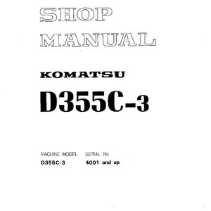K&ouml;nnte beinhalten: Ein wei&szlig;es Werkstatthandbuch mit dem Text "SHOP MANUAL" in fetter, umrandeter Schrift. Das Komatsu-Logo ist sichtbar, zusammen mit der Modellnummer D355C-3. Die Seriennummer ist 4001 und h&ouml;her. Gedruckt in Japan.