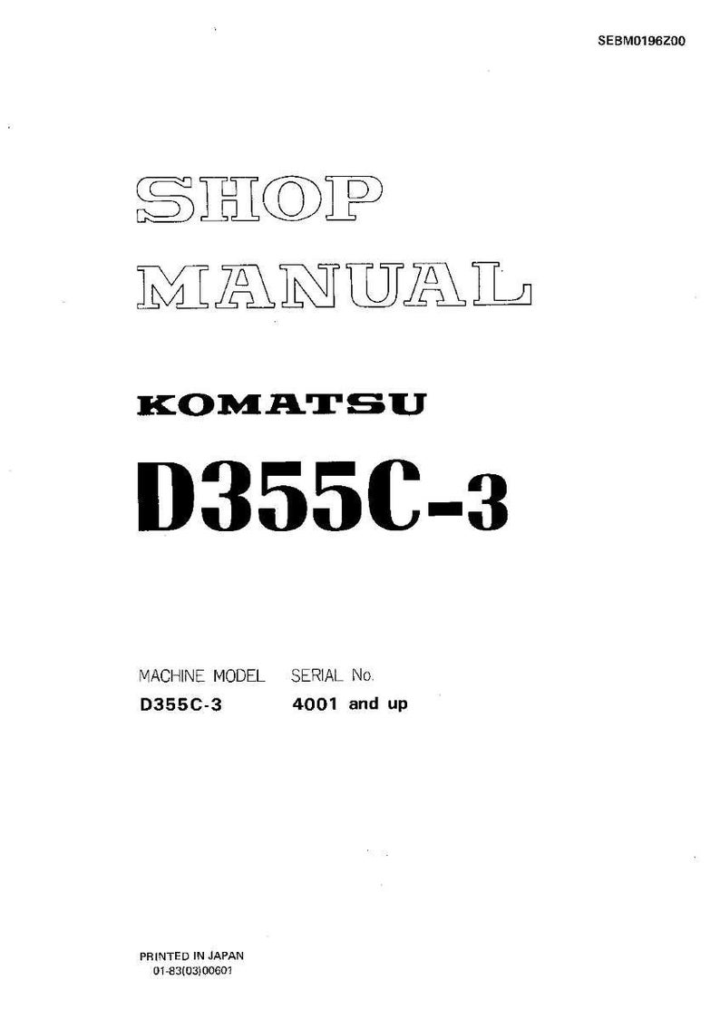 K&ouml;nnte beinhalten: Ein wei&szlig;es Werkstatthandbuch mit dem Text "SHOP MANUAL" in fetter, umrandeter Schrift. Das Komatsu-Logo ist sichtbar, zusammen mit der Modellnummer D355C-3. Die Seriennummer ist 4001 und h&ouml;her. Gedruckt in Japan.