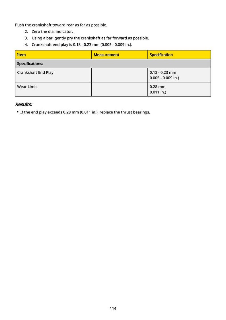 May include: A white page with text and a yellow-bordered table. The text includes instructions for measuring crankshaft end play, with specifications in inches and millimeters. The table lists "Crankshaft End Play" and "Wear Limit" with measurements.