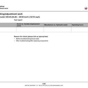 Peut inclure: Document blanc avec du texte d&eacute;taillant un rapport d'essai pour un syst&egrave;me d'entra&icirc;nement en d&eacute;placement. Le rapport comprend des sections pour les num&eacute;ros de s&eacute;rie, les informations sur le moteur hydraulique et les heures de fonctionnement.