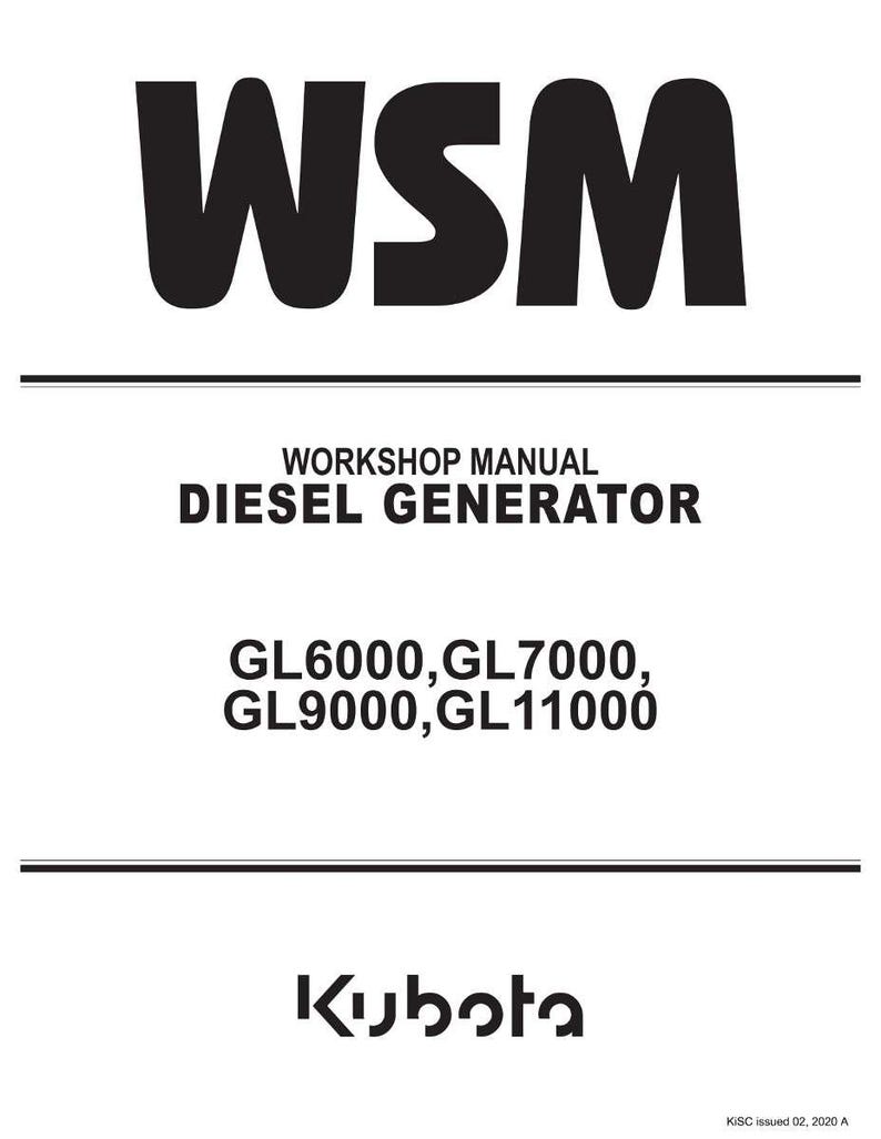K&ouml;nnte beinhalten: Auf wei&szlig;em Hintergrund schwarzer Text: "WSM" oben, gefolgt von "WORKSHOP MANUAL DIESEL GENERATOR". Der Text "GL6000, GL7000, GL9000, GL11000" ist ebenfalls vorhanden. Das Kubota-Logo befindet sich unten im Bild.