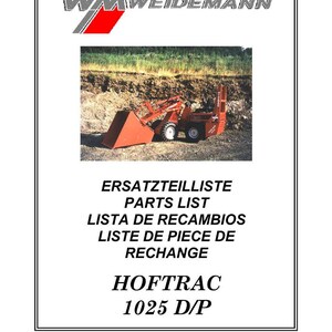 May include: A parts list document featuring a red and orange HofTrac 1025 D/P loader. The document includes the WM Weidemann logo and text in multiple languages: German, English, Spanish, and French. The document's article number is 5056102505.