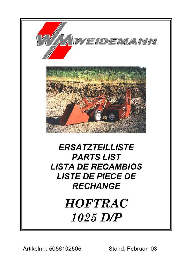 May include: A parts list document featuring a red and orange HofTrac 1025 D/P loader. The document includes the WM Weidemann logo and text in multiple languages: German, English, Spanish, and French. The document's article number is 5056102505.