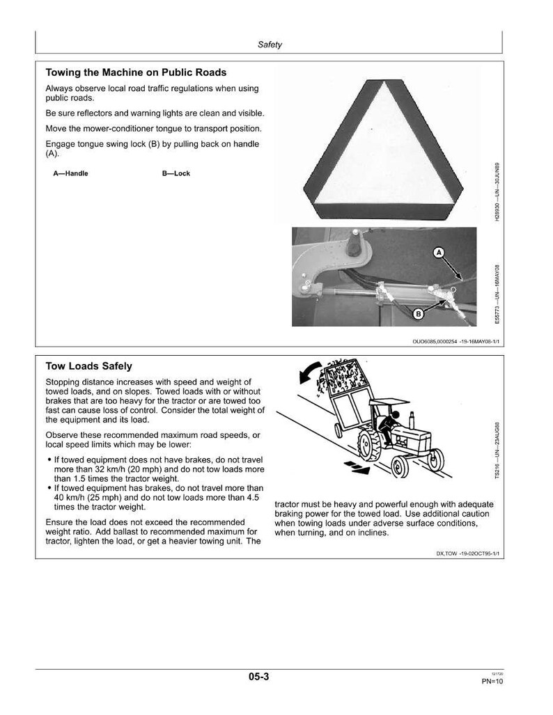 May include: A safety manual page with text and diagrams about towing agricultural equipment. Includes instructions on public road safety, speed limits, and load considerations. Features a warning triangle and a tractor illustration.