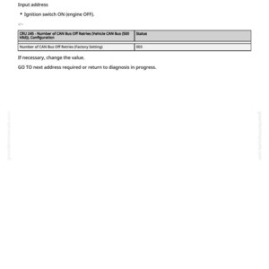 May include: A white document with the title "CRU 245 - Number of CAN Bus Off Retries (Vehicle CAN Bus (500 kBd)), Configuration." The document includes instructions and a table with the "Number of CAN Bus Off Retries (Factory Setting)" value set to "003."