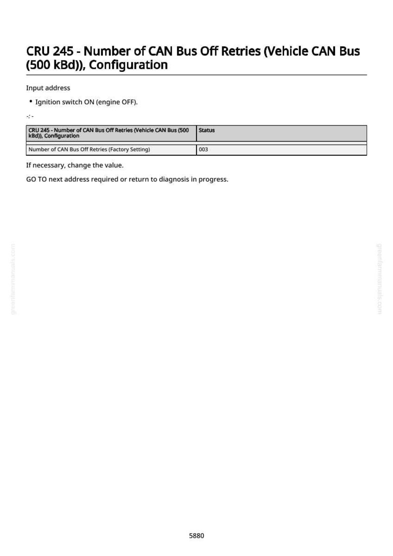 May include: A white document with the title "CRU 245 - Number of CAN Bus Off Retries (Vehicle CAN Bus (500 kBd)), Configuration." The document includes instructions and a table with the "Number of CAN Bus Off Retries (Factory Setting)" value set to "003."