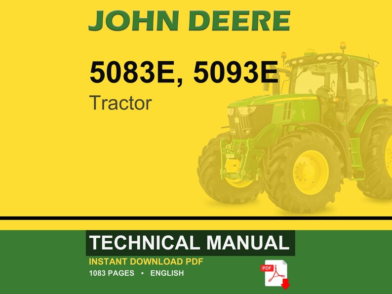 Puede incluir: Un tractor John Deere, modelos 5083E y 5093E, se muestra sobre un fondo amarillo. El tractor es verde y amarillo. La imagen tambi&eacute;n incluye el texto "TECHNICAL MANUAL" y "INSTANT DOWNLOAD PDF".