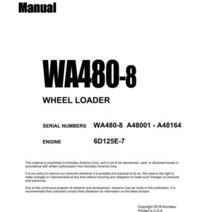 May include: A white Shop Manual with the text "WA480-8 WHEEL LOADER" in bold black font. The manual includes serial numbers and engine details. Copyright 2018 Komatsu America Corp.