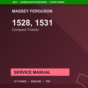 Massey ferguson 1528 1531 Compact tractor Service Manual PDF | Workshop Repair | Instant Download image 1