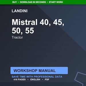 Pu&ograve; includere: Grafica blu scuro con il logo Landini e il testo "Mistral 40, 45, 50, 55 Tractor". Sotto, un rettangolo blu con le parole "WORKSHOP MANUAL". &Egrave; visibile anche il testo "SAVE TIME WITH PROFESSIONAL DATA".