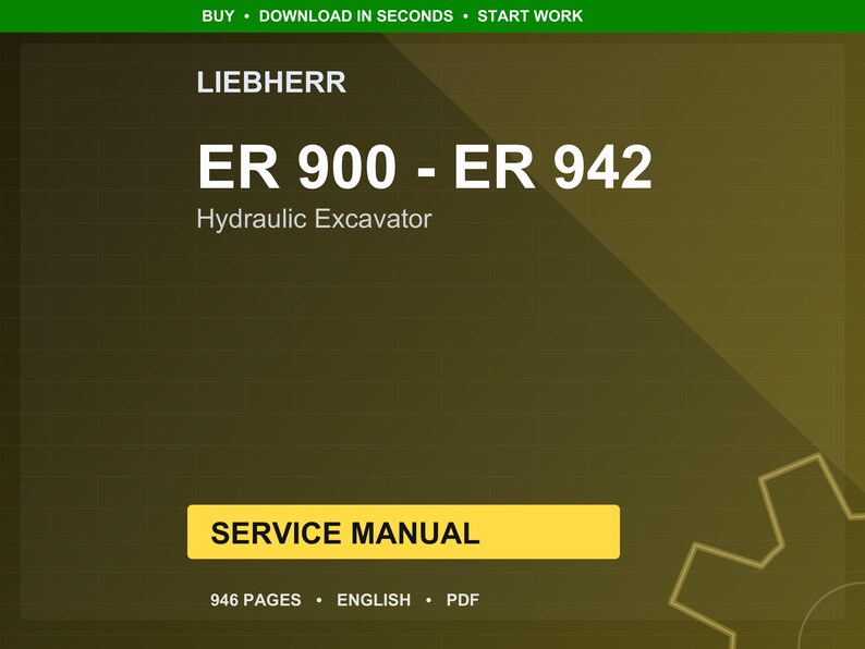 Liebherr Er 900 942 Hydraulic excavator Service Manual PDF | Workshop Repair | Instant Download image 1