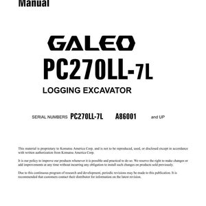 K&ouml;nnte beinhalten: Ein wei&szlig;es Werkstatthandbuch mit dem Text "GALEO PC270LL-7L LOGGING EXCAVATOR" in fetter schwarzer Schrift. Das Handbuch enth&auml;lt auch Seriennummern und Urheberrechtsinformationen. Das Dokument ist in den USA gedruckt.