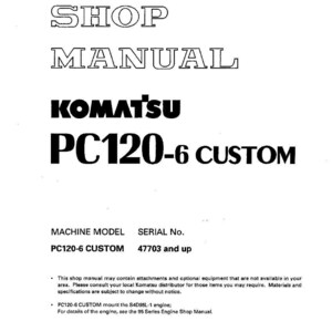 Op de afbeelding: Een witte werkplaatshandleiding voor een Komatsu PC120-6 CUSTOM machine. De cover toont de tekst "SHOP MANUAL" en "KOMATSU PC120-6 CUSTOM" in vette, zwarte letters. De handleiding bevat het machinemodel en het serienummer.