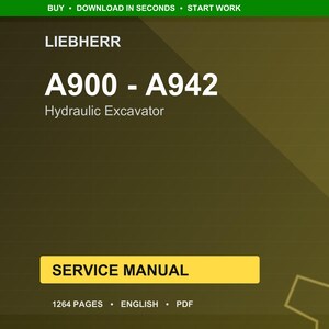 Liebherr A900 a942 Hydraulic excavator Service Manual PDF | Workshop Repair | Instant Download image 1