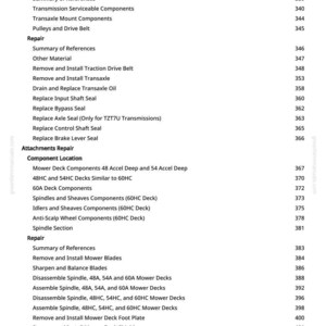 May include: A page from a repair manual with a table of contents. The headings include Wiring Harness, Power Train Repair, and Repair. The manual covers mower deck components and spindle repair.