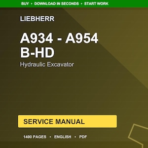Liebherr A934b a954b hd Hydraulic excavator Service Manual PDF | Workshop Repair | Instant Download image 1