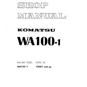 May include: A white shop manual cover with the text "SHOP MANUAL" in a stylized font. Below, the KOMATSU logo and "WA100-1" are prominently displayed. The bottom of the cover includes "WA100-1" and "10001 and up".