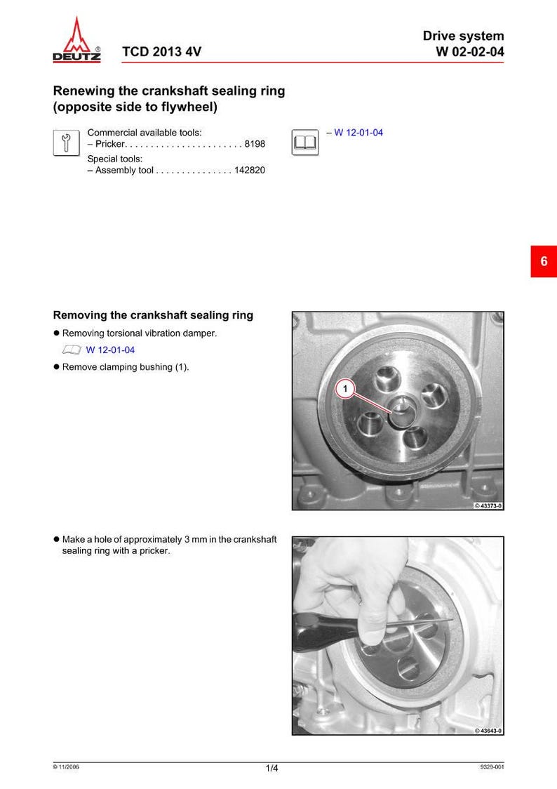 Puede incluir: Diagrama t&eacute;cnico para el motor Deutz TCD 2013 4V, que detalla el proceso de renovaci&oacute;n del ret&eacute;n del cig&uuml;e&ntilde;al. Incluye im&aacute;genes de los componentes del motor e instrucciones. El texto incluye medidas en mil&iacute;metros.