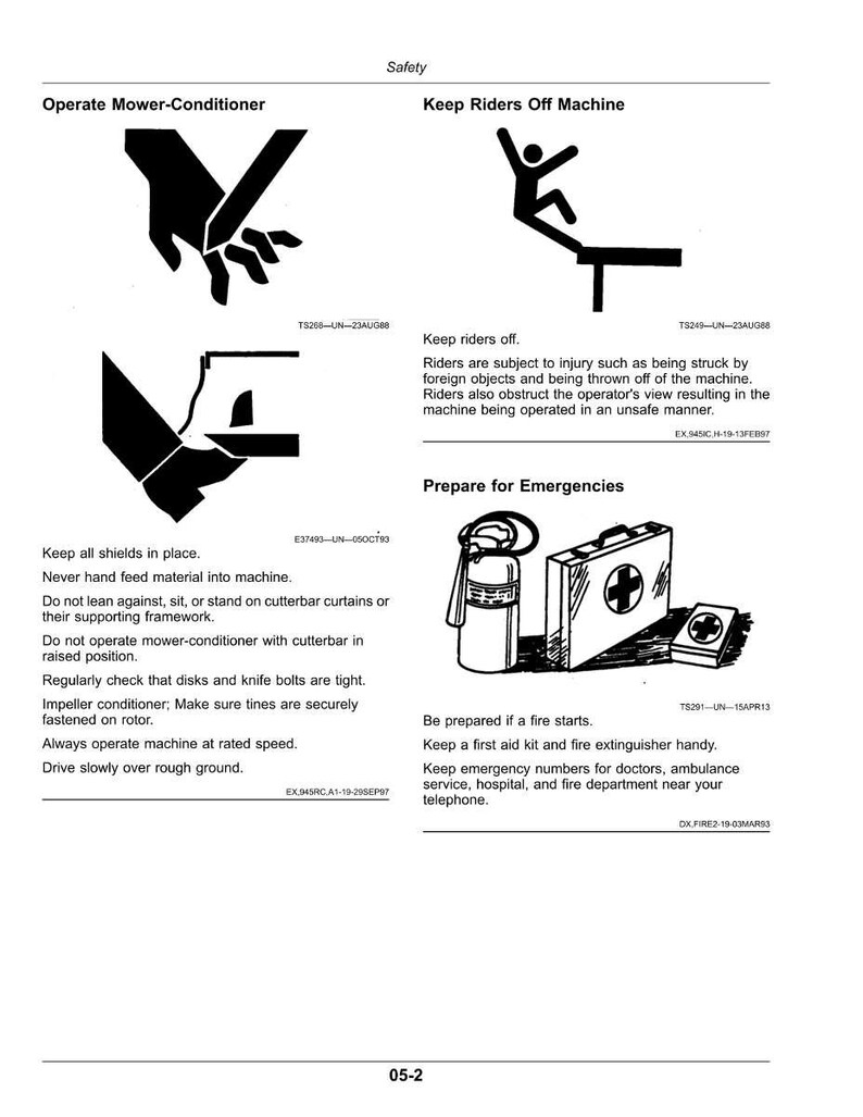 May include: Safety instructions page with illustrations and text. Includes warnings about operating a mower-conditioner and keeping riders off machinery. Also provides emergency preparedness advice, including first aid and fire safety.