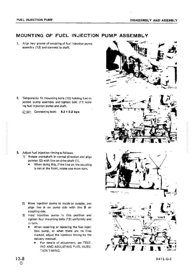 May include: Diagram of fuel injection pump assembly mounting instructions. Includes steps for aligning the key groove, fitting mounting bolts, and adjusting fuel injection timing. Text includes "TESTING AND ADJUSTING FUEL INJECTION TIMING."