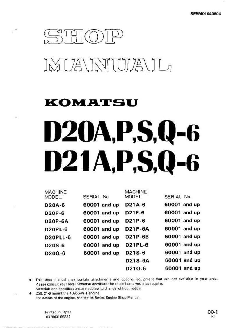 May include: A white shop manual from Komatsu, featuring the text "SHOP MANUAL" at the top. The manual lists various machine models and serial numbers, including D20A-6 and D21A-6.