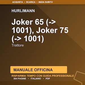 Pode incluir: Gráfico castanho e amarelo com o texto "HURLIMANN Joker 65 (-> 1001), Joker 75 (-> 1001) Trattore." Abaixo, um retângulo amarelo com o texto "MANUALE OFFICINA" e outras informações.