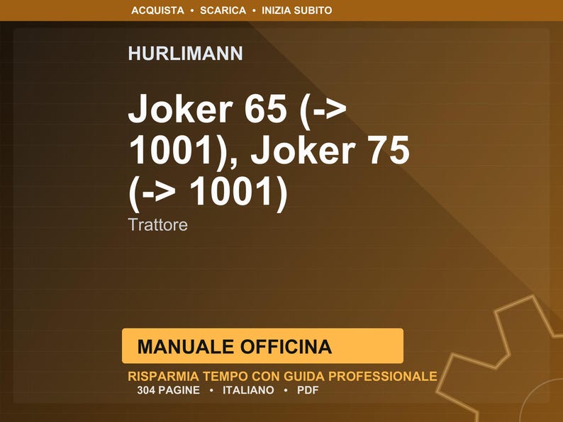 May include: A brown and yellow graphic with the text "HURLIMANN Joker 65 (-> 1001), Joker 75 (-> 1001) Trattore." Below is a yellow rectangle with the text "MANUALE OFFICINA" and other text.