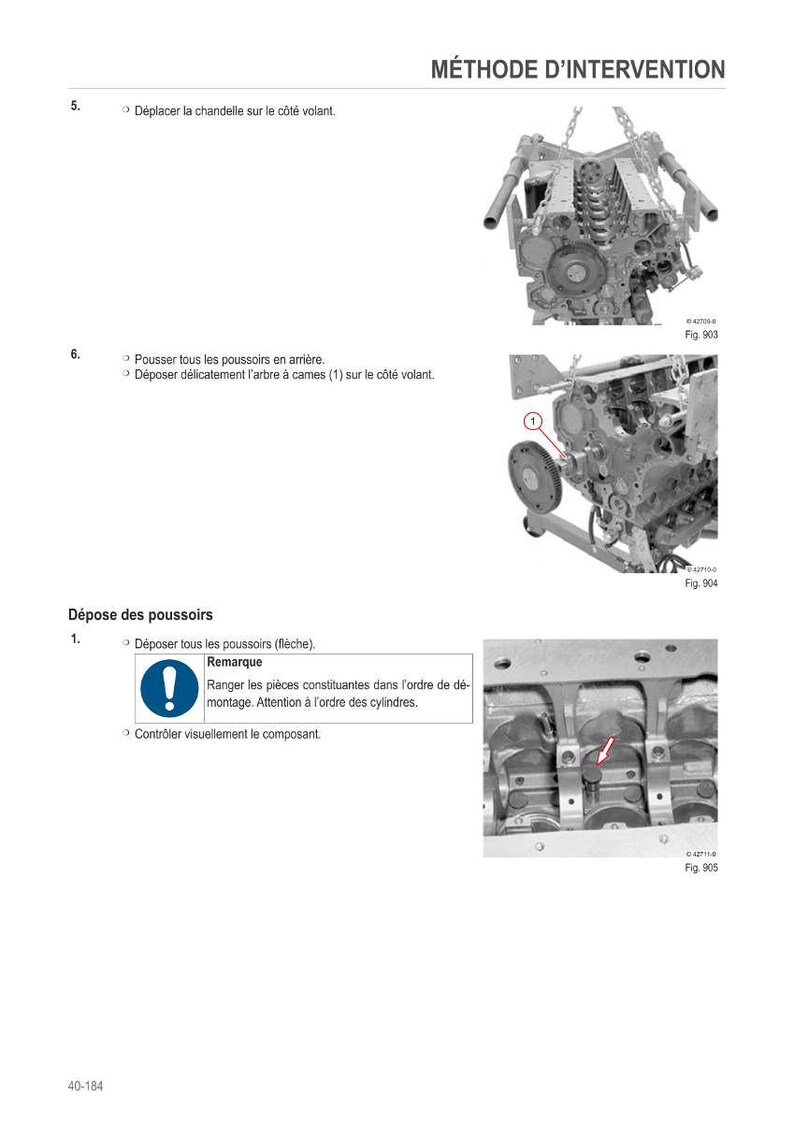 May include: Technical diagram showing engine components and assembly instructions. Includes detailed illustrations of engine parts, with arrows indicating steps. Text in French provides guidance on the intervention method.