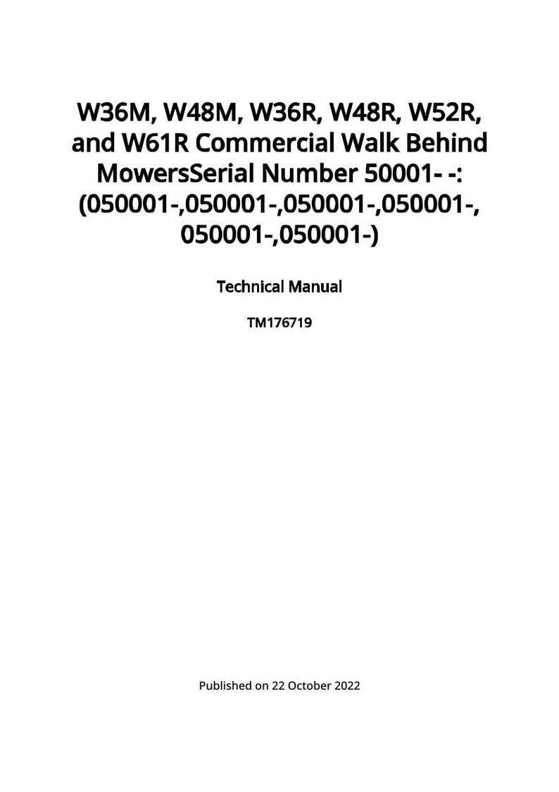 Puede incluir: Manual t&eacute;cnico blanco con texto negro. El t&iacute;tulo del manual incluye los n&uacute;meros de modelo W36M, W48M, W36R, W48R, W52R y W61R. El manual es para cortac&eacute;spedes comerciales con operador a pie. El n&uacute;mero de serie es 50001-. Publicado el 22 de octubre de 2022.