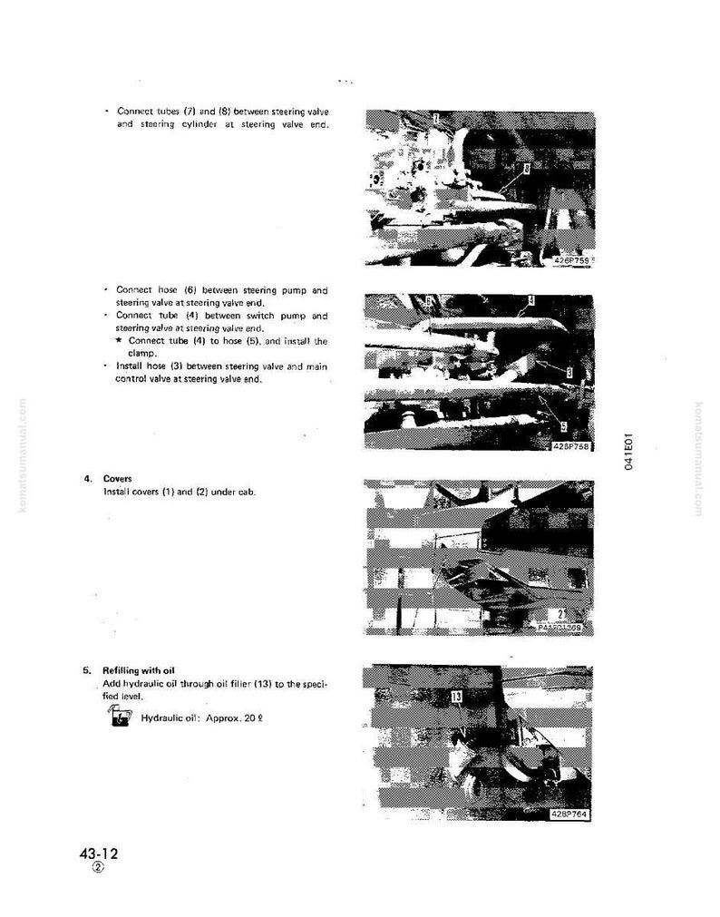 May include: A page from a manual with diagrams and instructions for a mechanical system. The text includes steps for connecting tubes, hoses, and covers, and refilling with oil. The image also shows the text "Hydraulic oil: Approx. 20 f".