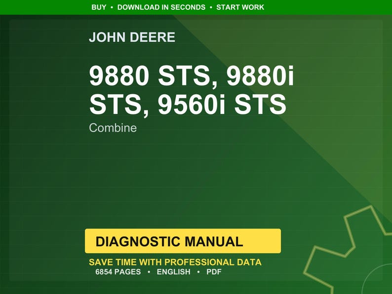 以下が含まれることがあります： 緑色の背景に、John Deereのロゴとテキスト: 9880 STS、9880i STS、9560i STS、Combineが表示されています。 黄色の長方形には「DIAGNOSTIC MANUAL」と書かれており、ページ数や言語など、マニュアルの詳細が記載されています。