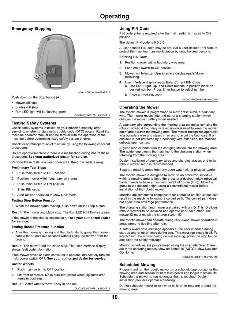 May include: A page from a robotic lawn mower manual detailing operating instructions. Sections cover emergency stopping, PIN code usage, mower operation, and scheduled mowing. Text is black on a white background.