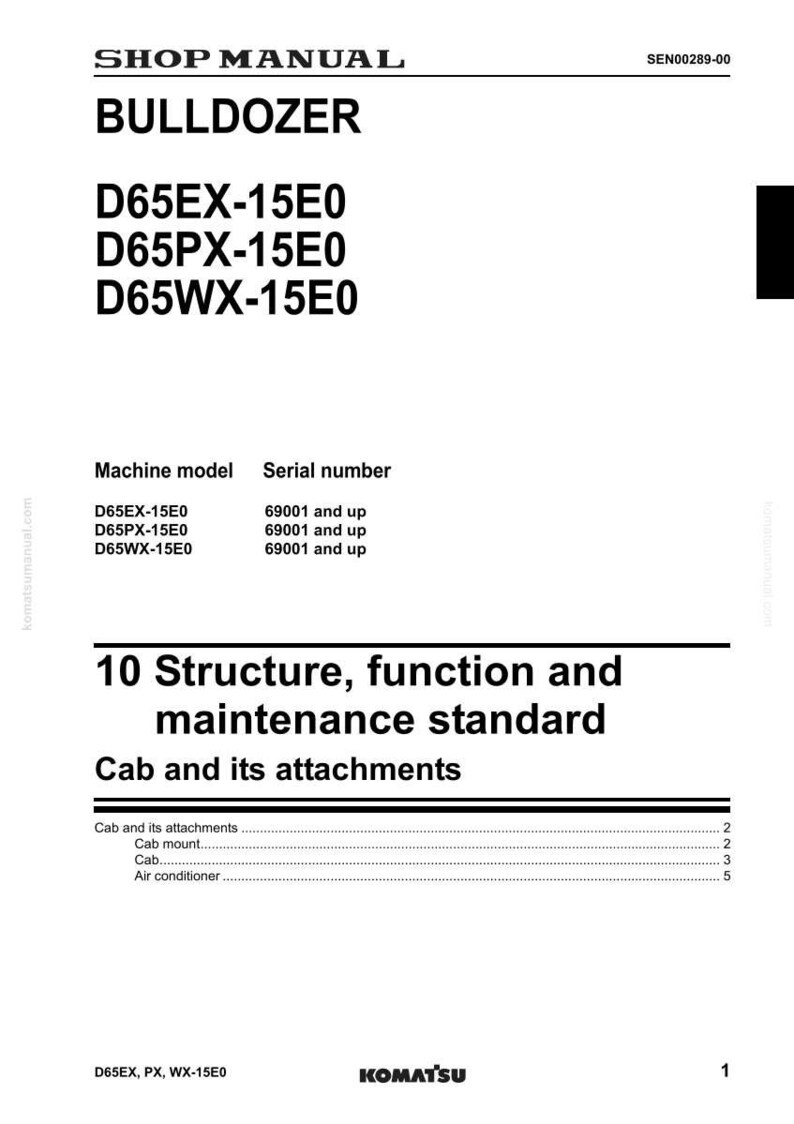 May include: A shop manual page for a Komatsu bulldozer. The document includes the title "BULLDOZER" and model numbers D65EX-15E0, D65PX-15E0, and D65WX-15E0. The manual also lists the serial numbers and a table of contents.