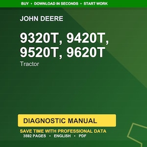 Op de afbeelding: Een groene achtergrond met het John Deere-logo en de tekst "9320T, 9420T, 9520T, 9620T Tractor." Daaronder staat een gele rechthoek met de woorden "Diagnostic Manual." De tekst "Save time with professional data" is ook zichtbaar.