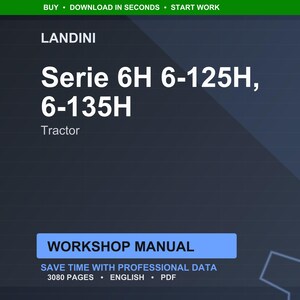 Puede incluir: Manual de taller digital para tractores Landini Serie 6H, modelos 6-125H y 6-135H. La portada presenta el logotipo de Landini y la informaci&oacute;n del modelo del tractor en texto blanco sobre un fondo azul oscuro. El manual incluye 3080 p&aacute;ginas de datos profesionales.