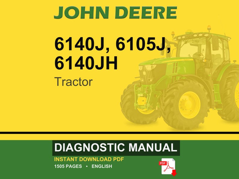 Puede incluir: Portada de un manual de diagn&oacute;stico de tractores John Deere. La imagen presenta un tractor verde sobre un fondo amarillo. El texto incluye "JOHN DEERE", los n&uacute;meros de modelo del tractor y "DIAGNOSTIC MANUAL". El manual est&aacute; disponible como descarga instant&aacute;nea en PDF.