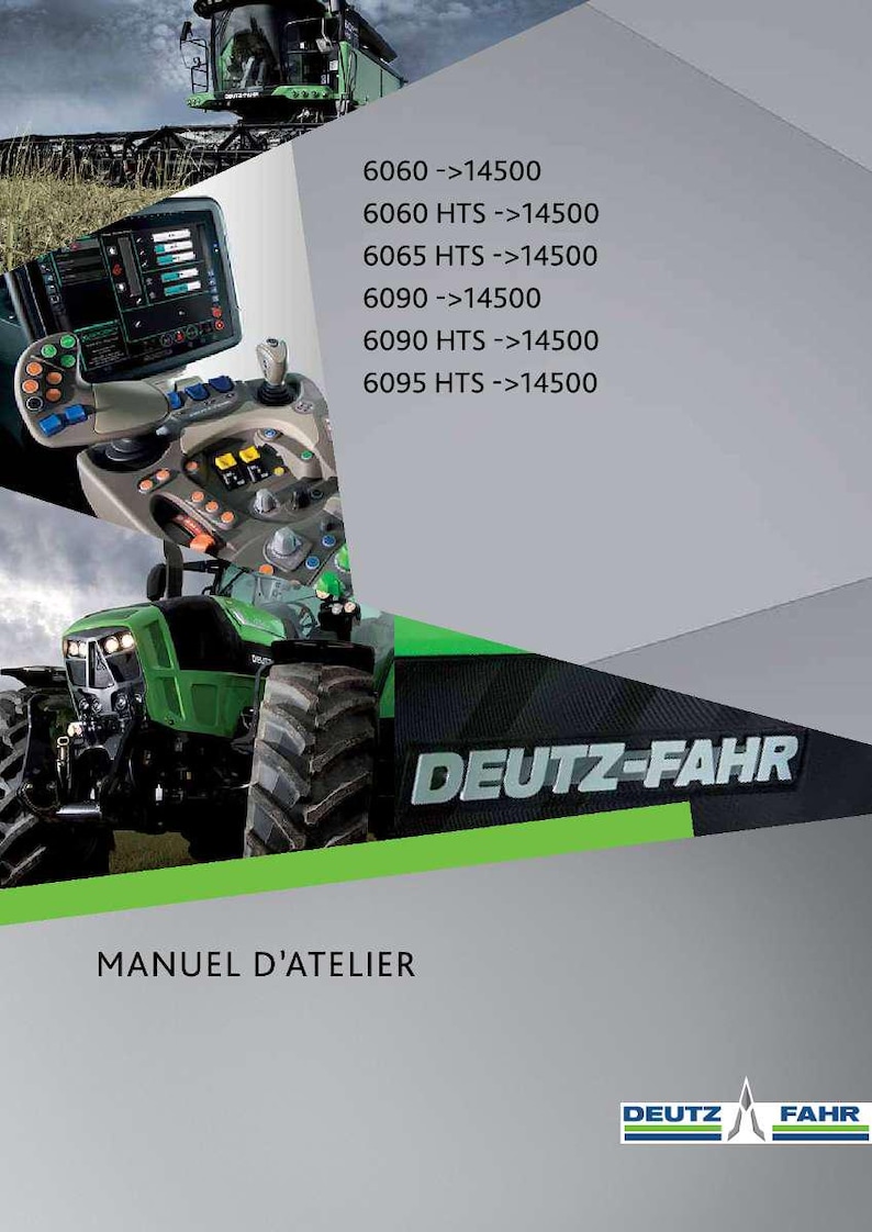 Puede incluir: Un tractor Deutz-Fahr verde y negro con un panel de control detallado y el texto "MANUEL D'ATELIER". La imagen tambi&eacute;n incluye una lista de n&uacute;meros de modelo y el logotipo de Deutz-Fahr.