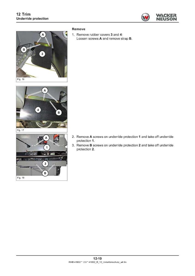 May include: Diagram illustrating the removal of undercarriage protection. The image provides detailed views of the vehicle's undercarriage, with labels for screws and rubber covers. Text instructions guide the removal process, including loosening screws and removing straps.