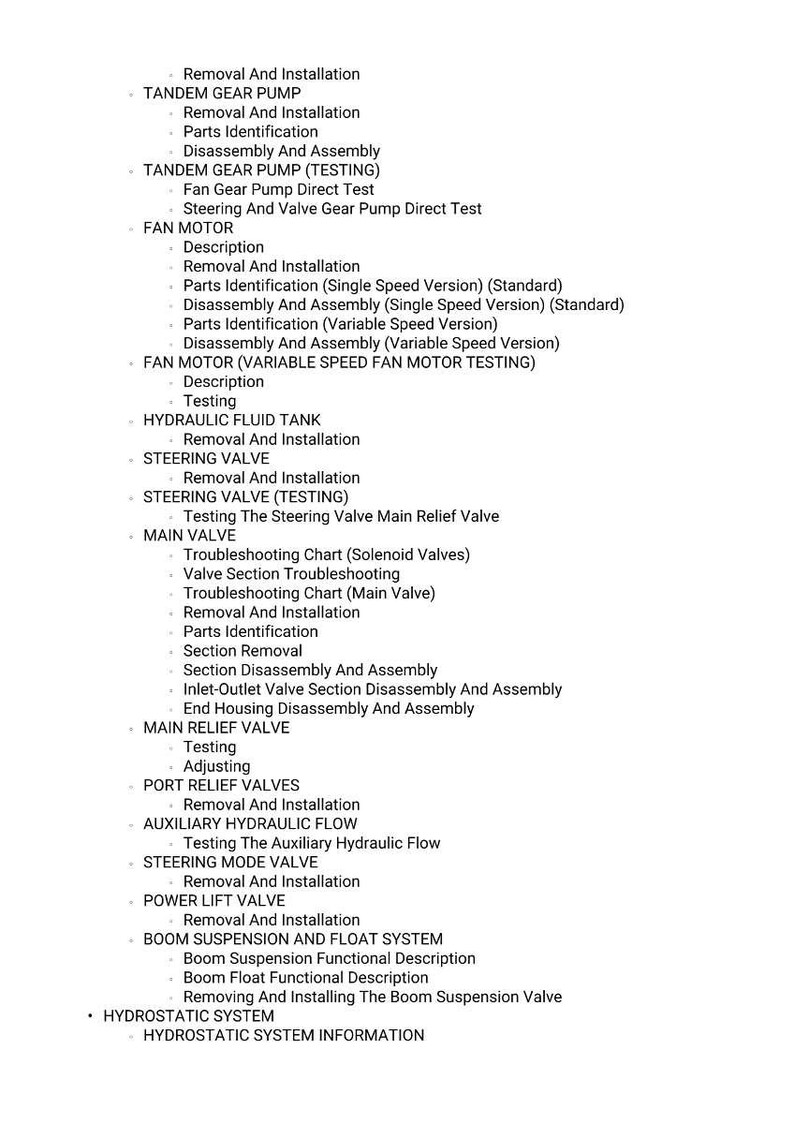 May include: A detailed list of mechanical procedures, including removal, installation, testing, and disassembly instructions. The text covers topics like gear pumps, fan motors, hydraulic fluid tanks, and steering valves. The document is in black text on a white background.