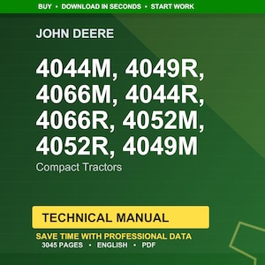 Pu&ograve; includere: Una copertina di manuale tecnico verde e gialla per trattori compatti John Deere. La copertina elenca i modelli di trattori 4044M, 4049R, 4066M, 4044R, 4066R, 4052M, 4052R e 4049M. Il manuale &egrave; di 3045 pagine ed &egrave; in inglese.