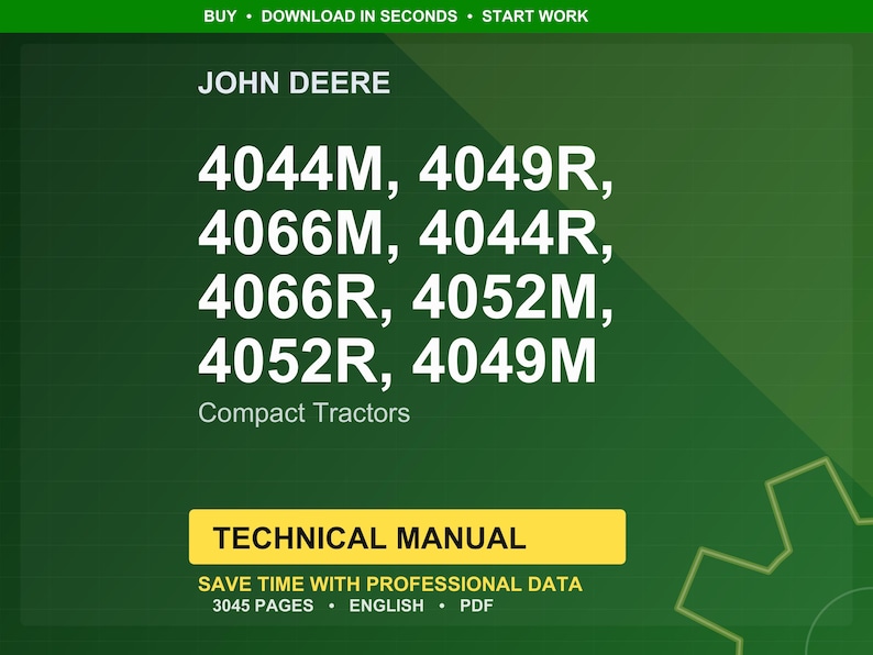 Pu&ograve; includere: Una copertina di manuale tecnico verde e gialla per trattori compatti John Deere. La copertina elenca i modelli di trattori 4044M, 4049R, 4066M, 4044R, 4066R, 4052M, 4052R e 4049M. Il manuale &egrave; di 3045 pagine ed &egrave; in inglese.