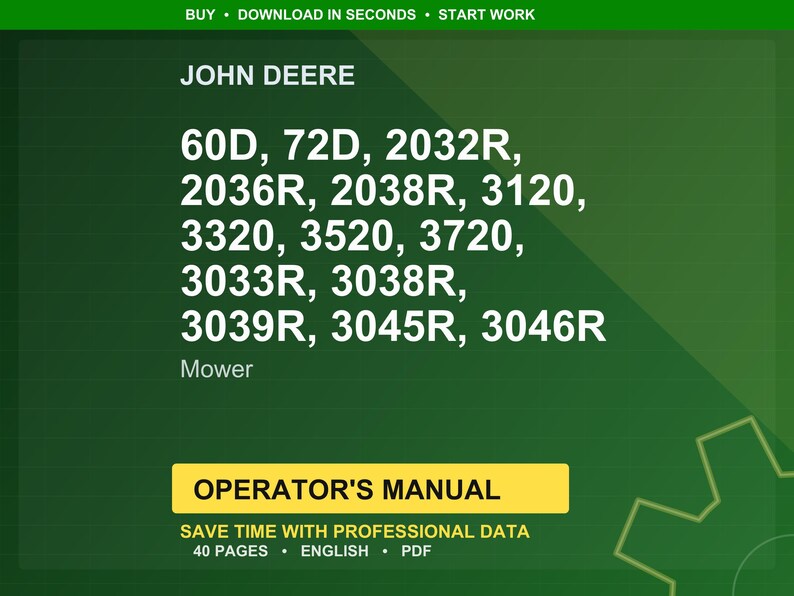 Puede incluir: Gr&aacute;fico verde y blanco para un manual del operador de cortac&eacute;spedes John Deere. El texto incluye los n&uacute;meros de modelo del cortac&eacute;spedes y las palabras "Manual del operador". El manual tiene 40 p&aacute;ginas y est&aacute; en ingl&eacute;s.