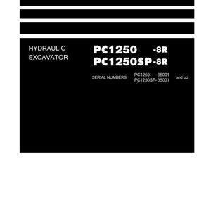 May include: A shop manual with the title "Shop Manual" at the top. The manual includes information about a hydraulic excavator, specifically the PC1250 and PC1250SP-8R models. The serial numbers start at 35001. The Komatsu logo is at the bottom.