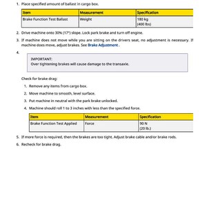 May include: A white document titled "Brake Function Test" with instructions for checking park brakes. Includes a table specifying 180 kg (400 lbs) ballast weight and 90 N (20 lb) force. Text also warns about over-tightening brakes.