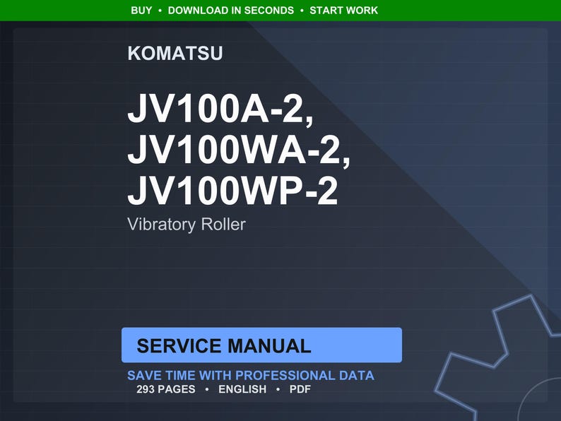 Puede incluir: Portada de documento digital azul oscuro con el logotipo de Komatsu y el texto "JV100A-2, JV100WA-2, JV100WP-2 Vibratory Roller". El documento es un manual de servicio con 293 p&aacute;ginas en ingl&eacute;s.